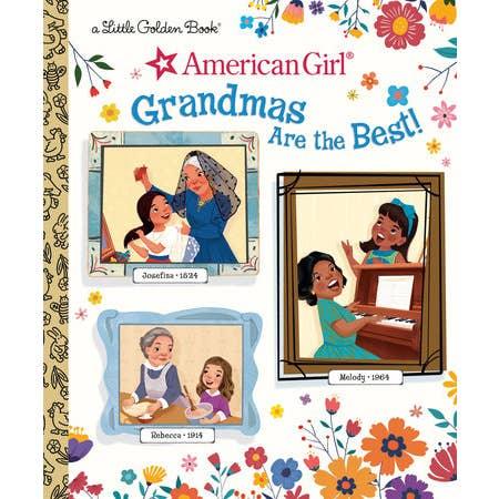 little golden book titled Grandmas are the Best with the theme American Girl  dolls. 
