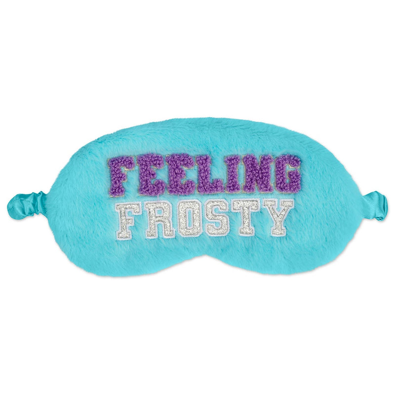 fuzzy blue eye mask that says "Feeling Frosty" on the front