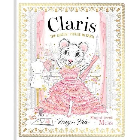 Claris: magnificent Mess, hardcover book. 