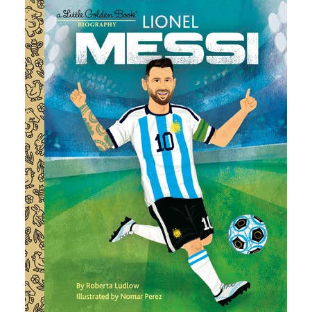 little golden book inspired by Lionel Messi the famous soccer player