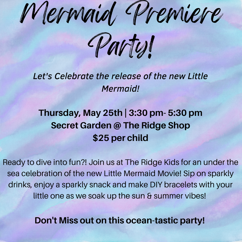 Mermaid Premiere Party!! | The Ridge Kids & The Ridge Shop Event