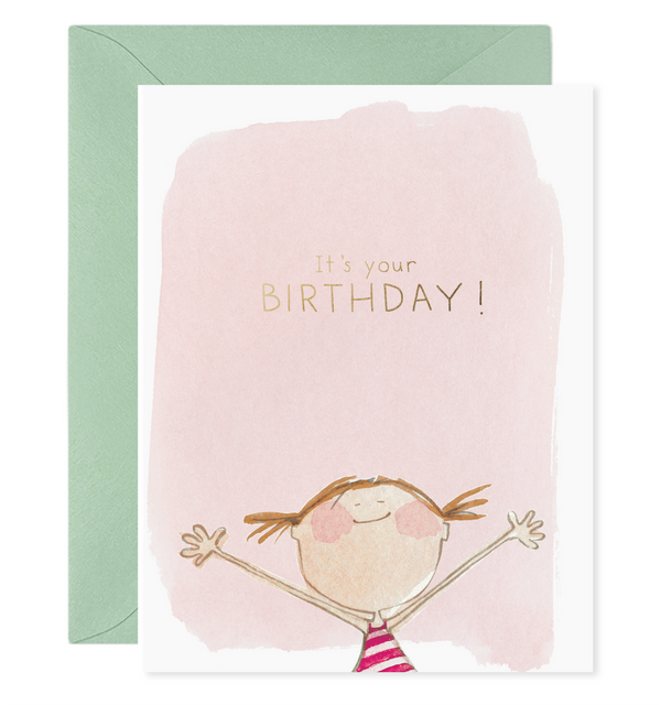 Greeting Card | Its Your Birthday | E.Frances Paper Inc.