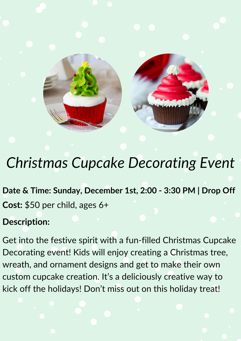 Event | Christmas Theme Decorate Your Own Cupcakes Drop Off Event | Sunday, Dec 1st