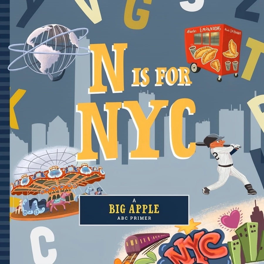 Front cover of the children's book 'N is for NYC' by Big Apple ABC Primer, featuring a colorful, illustrated collage of New York City elements including a baseball player, subway car, globe, and graffiti.