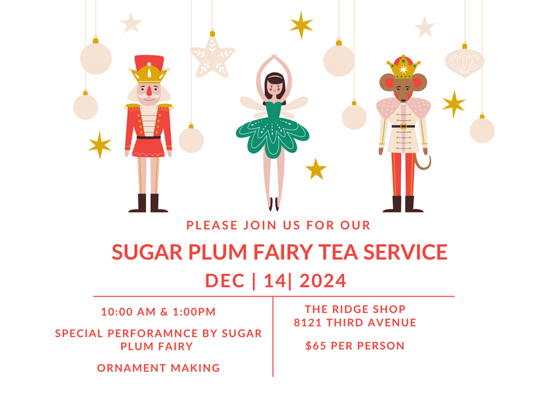 Event | Sugar Plum Fairy Tea Service | Saturday, December 14th