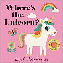 Board Book | Where's the Unicorn | Felt Flaps and Mirror - The Ridge Kids