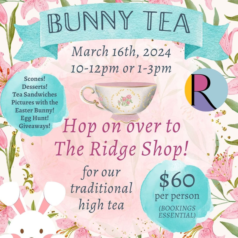 Event | Bunny Tea Service Saturday, March 16th | The Ridge Shop