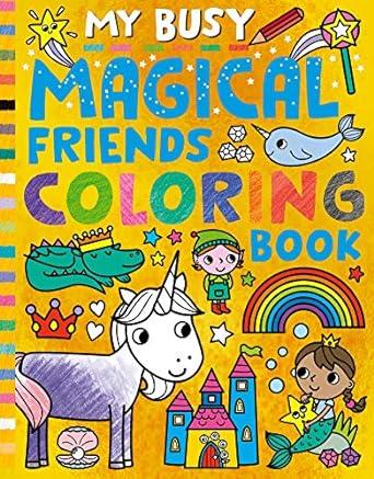 Coloring Book | My Busy Magical Friends | Simon and Schuster - The Ridge Kids