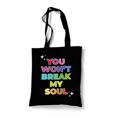 Tote Bag | You Won't Break My Soul Tote Bag | Studio Soph
