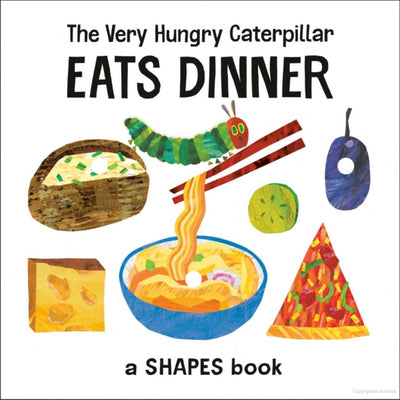 Board Book | Very Hungry Caterpillar Eats Dinner | Eric Carle