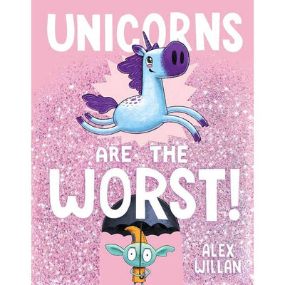 pink hardcover book that is called 'Unicorns are the worst' 