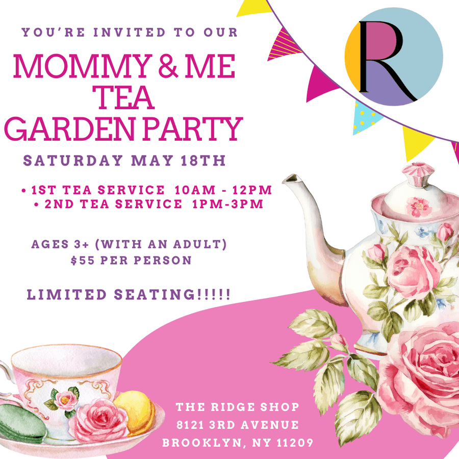Event | Mommy and Kids Tea Service Saturday, May 18th | The Ridge Shop - The Ridge Kids