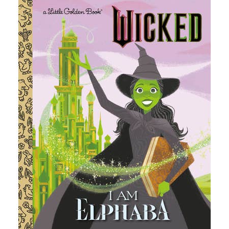 Book cover of 'Wicked: I Am Elphaba' featuring a witch character and green castle.