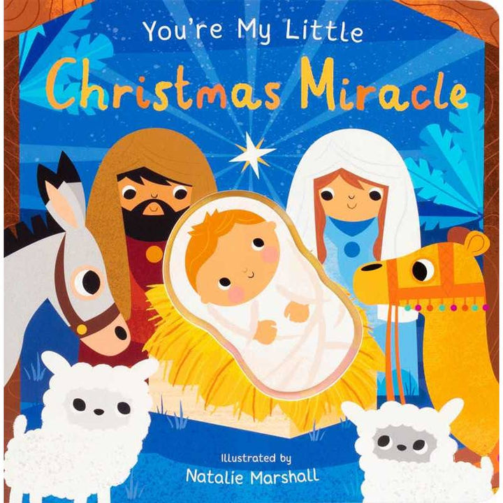 Book cover of 'You're My Little Christmas Miracle' with cartoon nativity scene.
