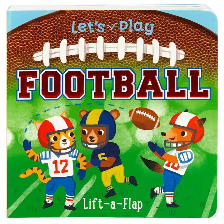 A children's lift-a-flap board book titled 'Let's Play Football' showing a cartoon football scene with three playful animal players on a green field.