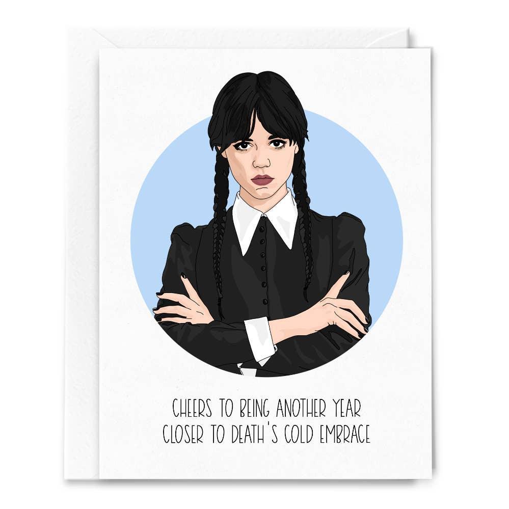 Greeting Card | Wednesday Addams: Death's Cold Embrace, Birthday Card | Sammy Gorin - The Ridge Kids