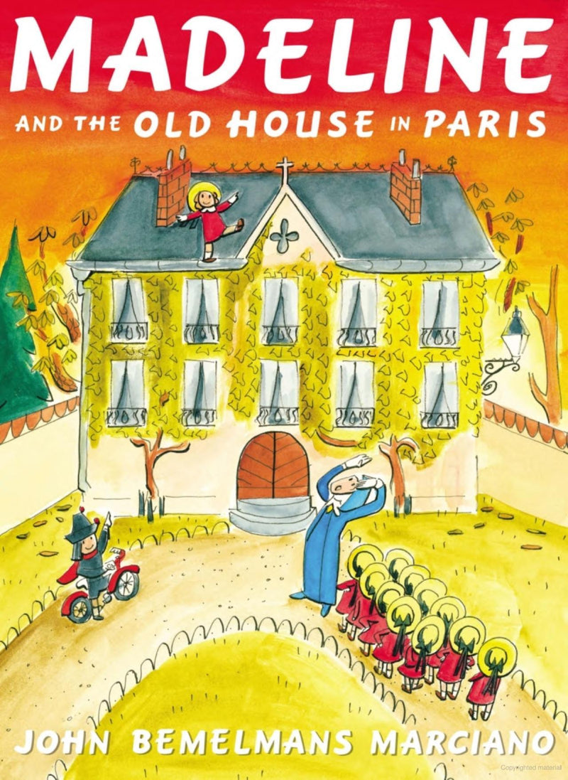 Hardcover Book | Madeline and the Old House in Paris | John Bemelmans Marciano - The Ridge Kids