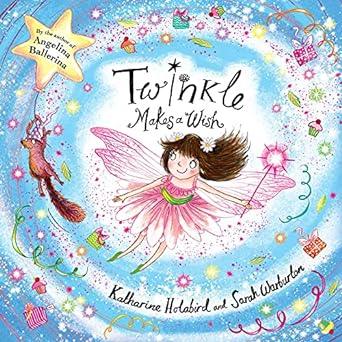 Hardcover Books | Twinkle Makes a Wish | Katherine Holabird - The Ridge Kids