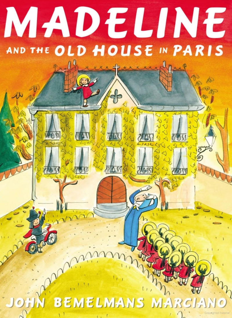 Hardcover Book | Madeline and the Old House in Paris | John Bemelmans Marciano