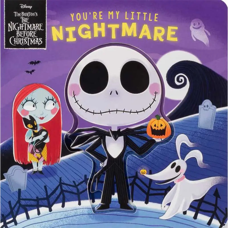 Book cover of 'You're My Little Nightmare' from 'The Nightmare Before Christmas' with Jack Skellington, Sally, and Zero.
