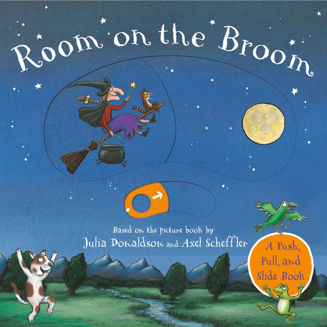 Front cover of the children's push, pull, and slide book titled "Room on the Broom," showing an illustrated night sky scene with a witch riding a broomstick, a cat, stars, a moon, and a green landscape below. Text on the cover reads "Based on the picture book by Julia Donaldson and Axel Scheffler" and "A Push, Pull, and Slide Book.
