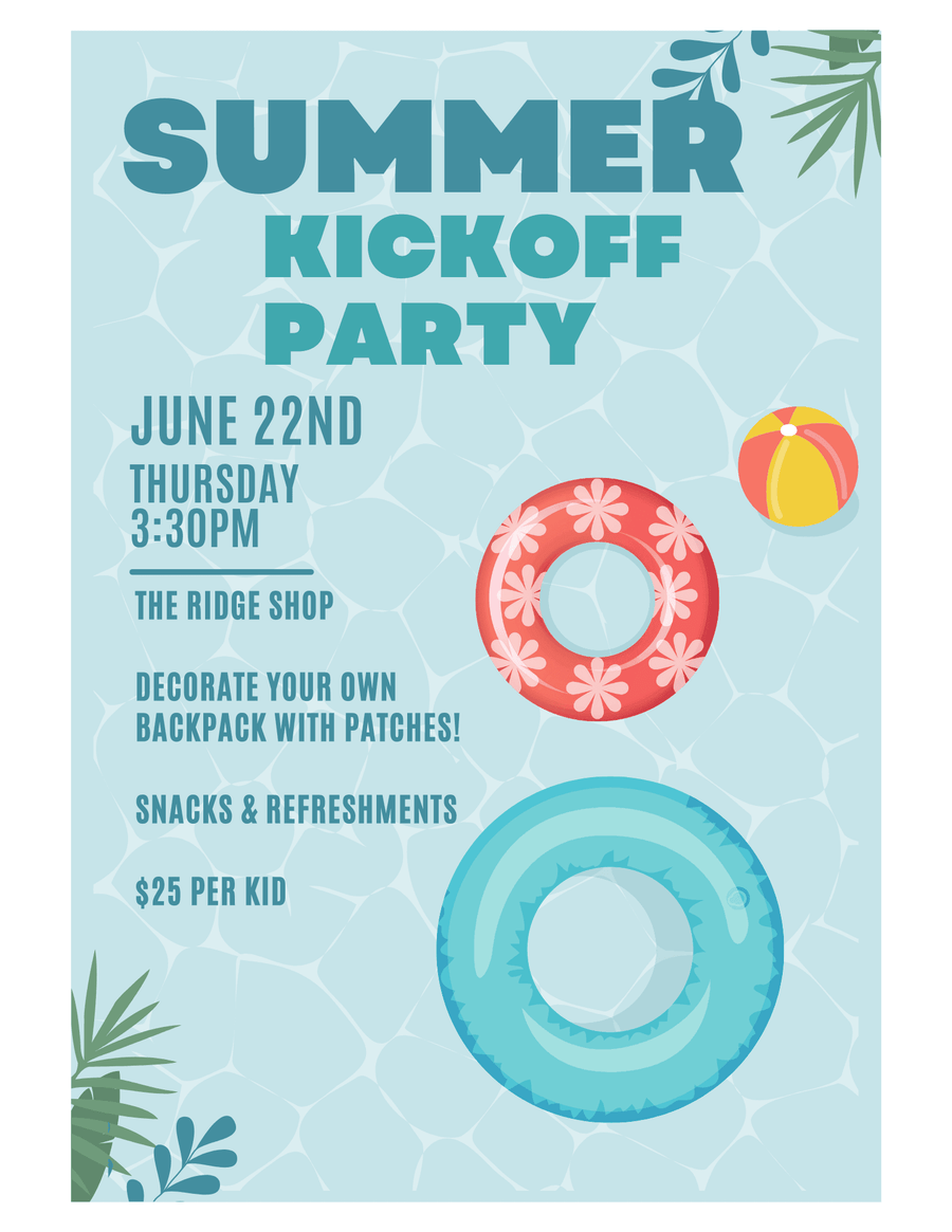 Summer Kickoff Party! | The Ridge Kids & The Ridge - The Ridge Kids