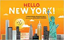 Board Book | Hello, New York ! Christopher Franceschelli - The Ridge Kids