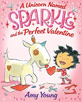 Hardcover Book | A Unicorn Named Sparkle and the Perfect Valentine| Amy Young - The Ridge Kids