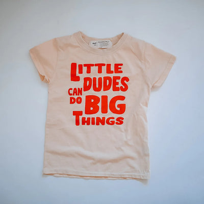100% Cotton Tee Shirt | Little Dudes Can Do Big Things| Minimalist Folk Co. - The Ridge Kids