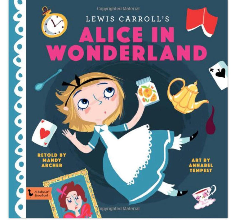 Alice in Wonderland: A BabyLit Storybook Hardcover Book | Reading Age Recommendation 3-5 Years Old | BabyLit - The Ridge Kids