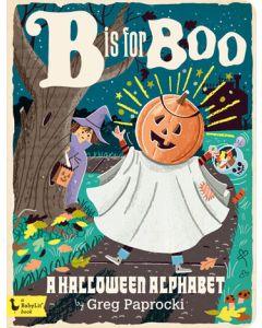 B Is for Boo: A Halloween Alphabet Board Book | Reading Age Level 1-3 Years | BabyLit - The Ridge Kids