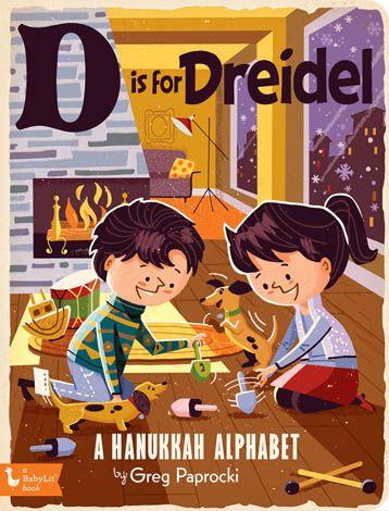 D Is for Dreidel A Hanukkah AlphabetBoard Book | Reading Age 2-3 | BabyLit - The Ridge Kids