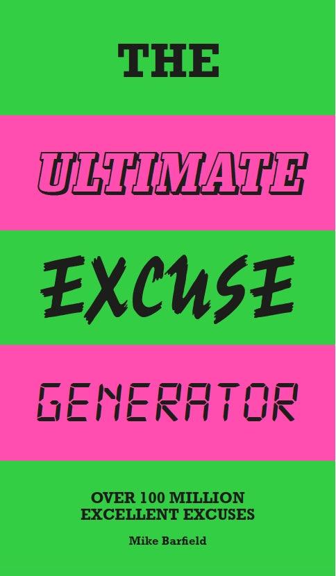 The Ultimate Excuse Generator | Comical Book | Laurence King - The Ridge Kids